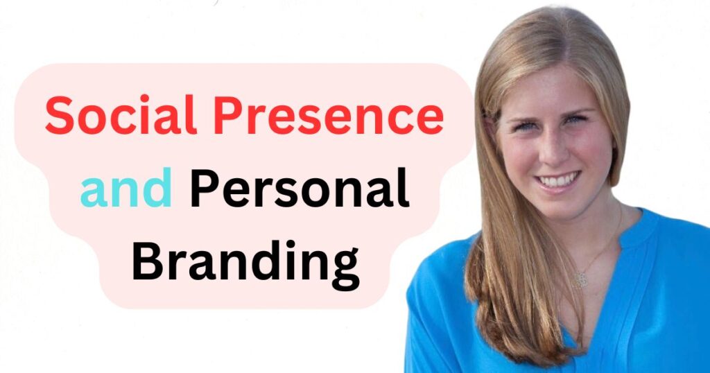 Social Presence and Personal Branding