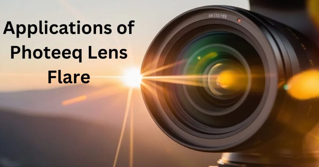 Applications of Photeeq Lens Flare