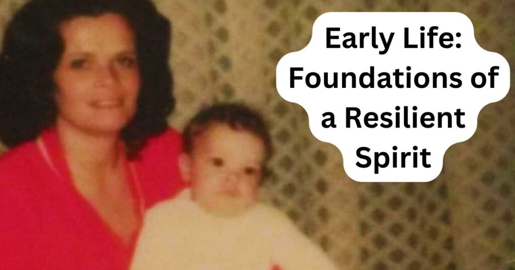 Early Life Foundations of a Resilient Spirit