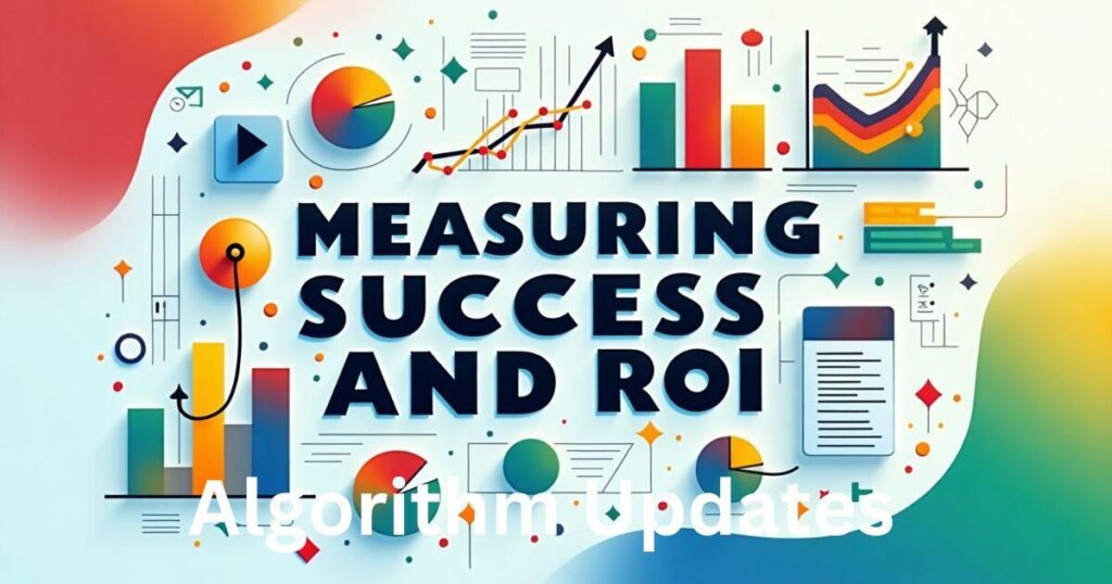 Measuring Success and ROI